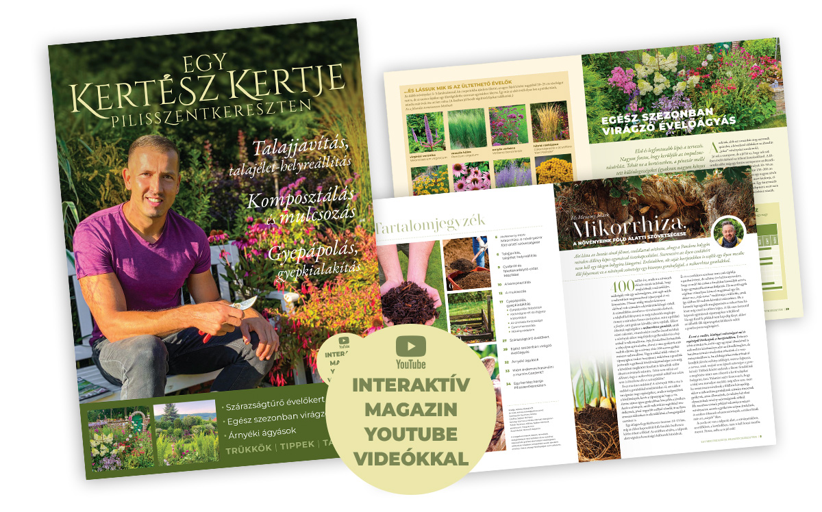 Egy Kertész Kertje Pilisszentkereszten Magazin 2023.