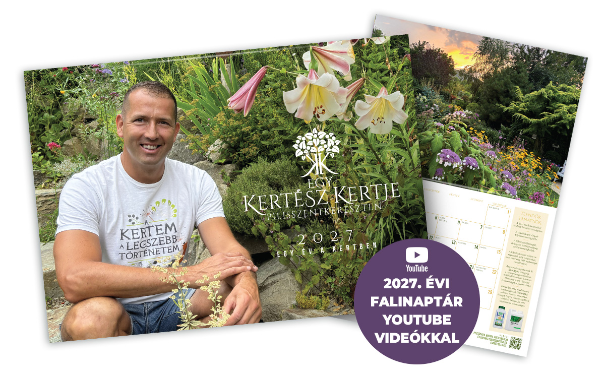 Egy Kertész Kertje Pilisszentkereszten Falinaptár 2027.